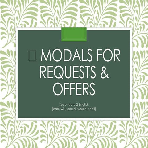 Modals_Requests_Offers_Secondary_2_Interactive.pptx