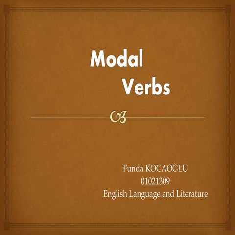 Modal verbs - Funda KOCAOGLU