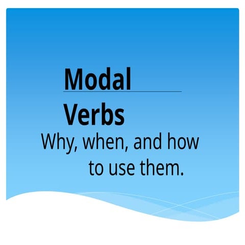 Modal Verbs a presentation about them.pptx