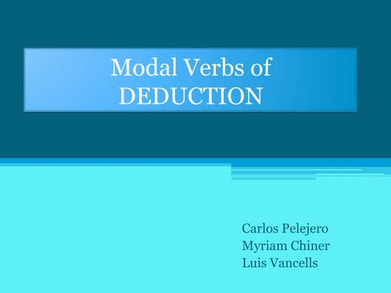 Modal verbs of deduction present and past | PPTX