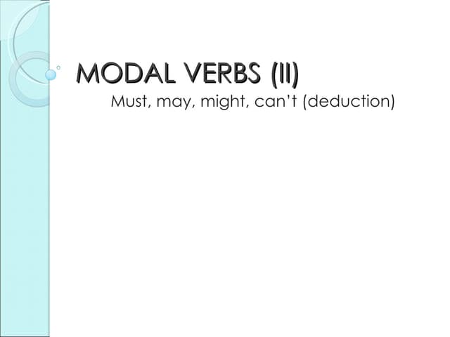 Modal verbs (ii)
