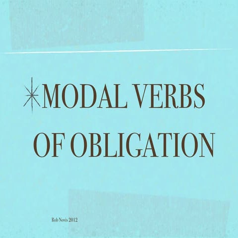 Modal verbs of obligation