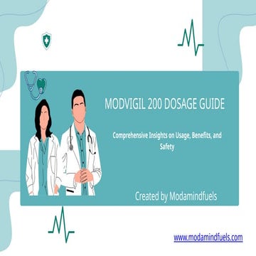 Modvigil 200 Dosage Guide: Benefits, Usage & Safety Tips | PPTX