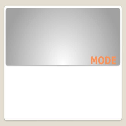 Mean  median  MODE in   statistics .pptx