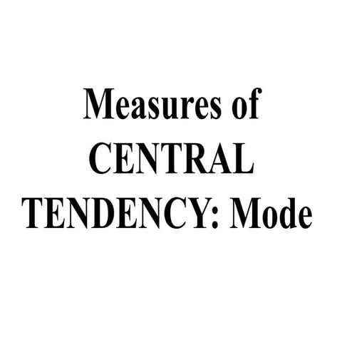 mode.pptx biomathmaticsgyrtiveicwyveu99mtw