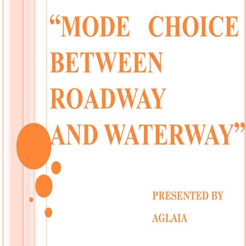 Mode choice between roadway and waterway