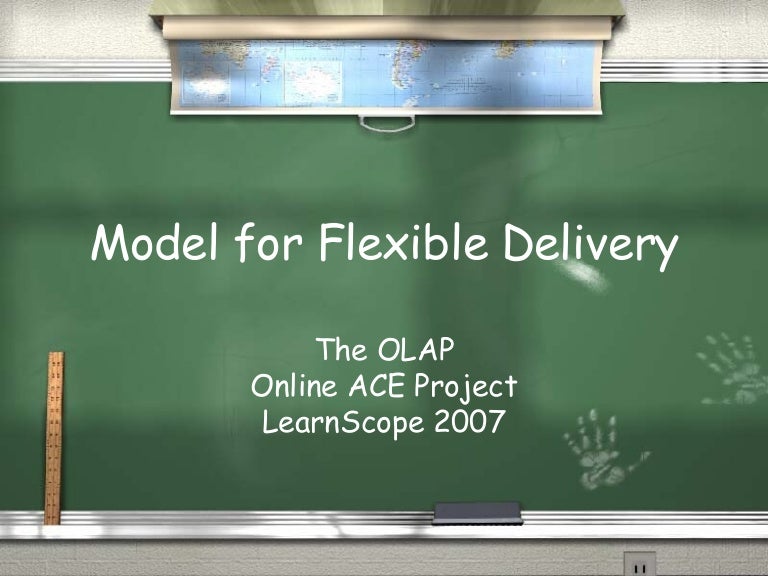 Model For Flexible Delivery