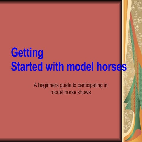 Model Horse Intro Slideshow