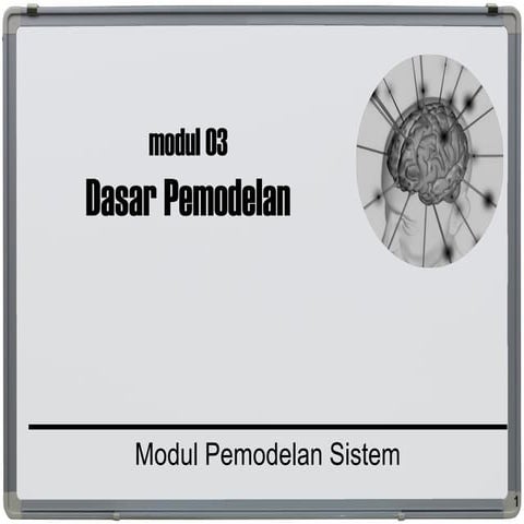 Modul 03 Dasar Pemodelan