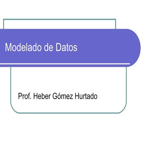 Modelado De  Datos