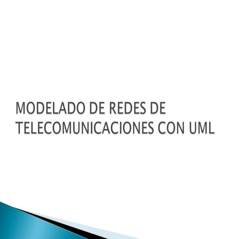 Modelado de redes de telecomunicaciones con UML - Leonardo Nieto