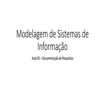 Modelagem de Sistemas de Informação 05