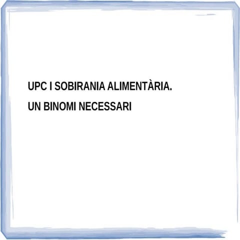 Model alimentari i la upc