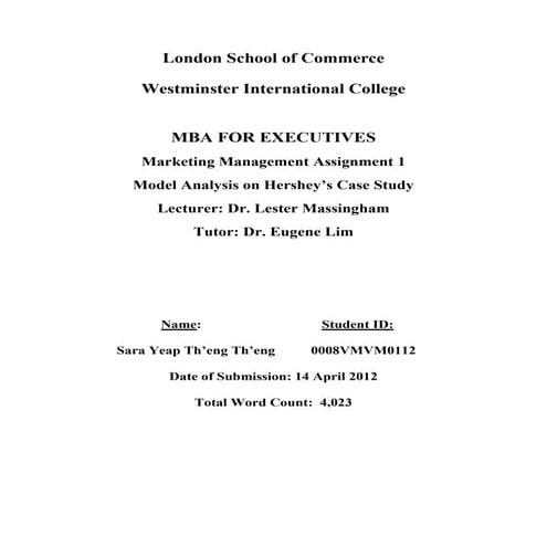 Model analysis on hershey's case study