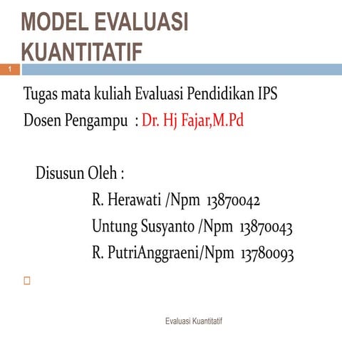 Model Evaluasi Kualitatif dan Kuantitatif