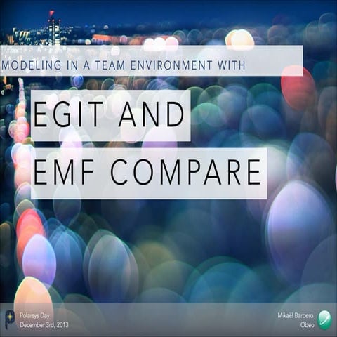 Modeling in a Team Environment with EMF Compare and EGit