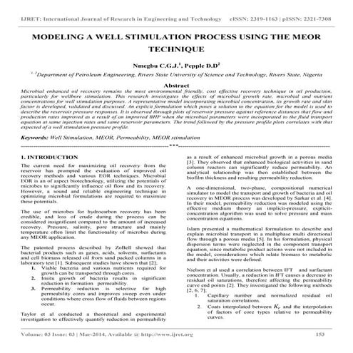 Modeling a well stimulation process using the meor technique
