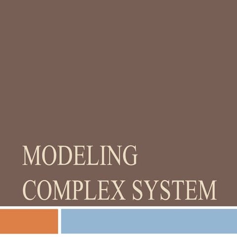 Modeling complex system | PPT
