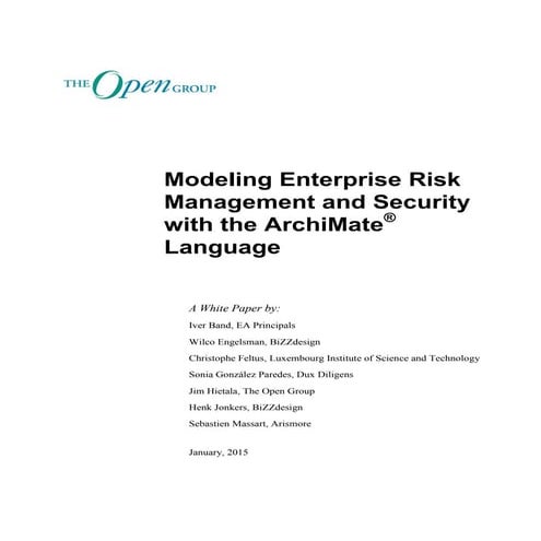 Modeling enterprise risk management and secutity with the archi mate language