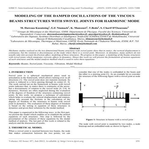 Modeling of the damped oscillations of the viscous beams structures with swiv...
