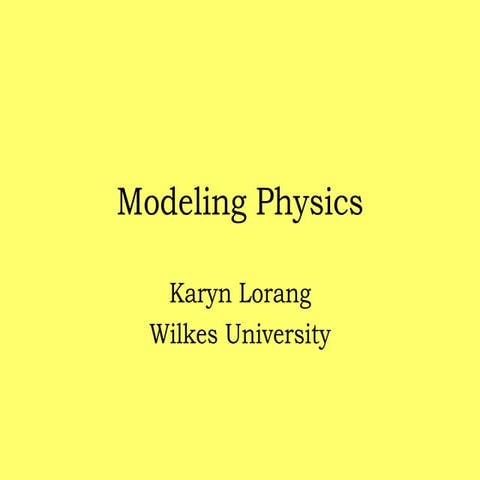 Modeling Physics presentation