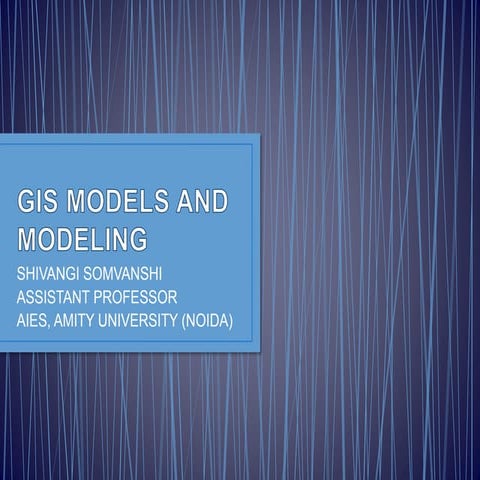 Modeling using gis