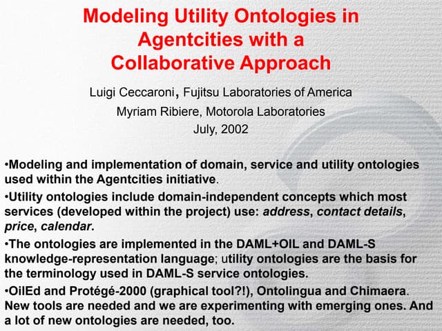 Modeling utility ontologies in agentcities with a collaborative approach 2002...