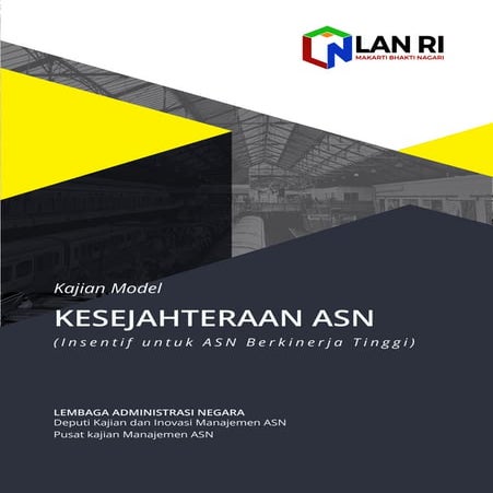 MODEL KESEJAHTERAAN ASN BERKINERJA TINGGI