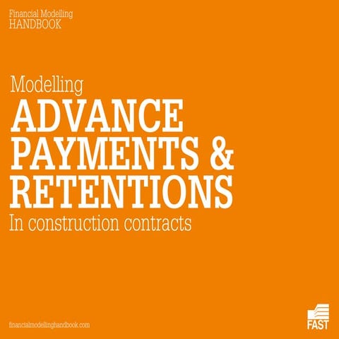 Modelling Advance Payments & Retentions In Construction Contracts
