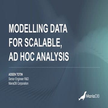 Modeling data for scalable, ad hoc analytics