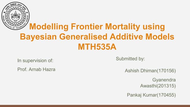 Modelling Frontier Mortality using Bayesian Generalised Additive Models