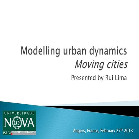 Modelling urban dynamics