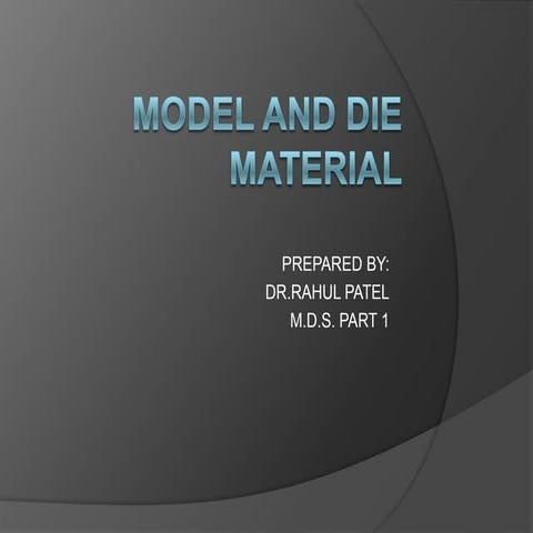 Model and die material