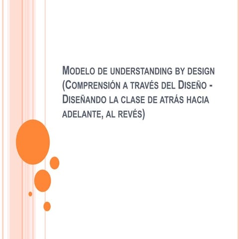 modelo-de-understanding-by-design-comprensic3b3n-a-1.ppt