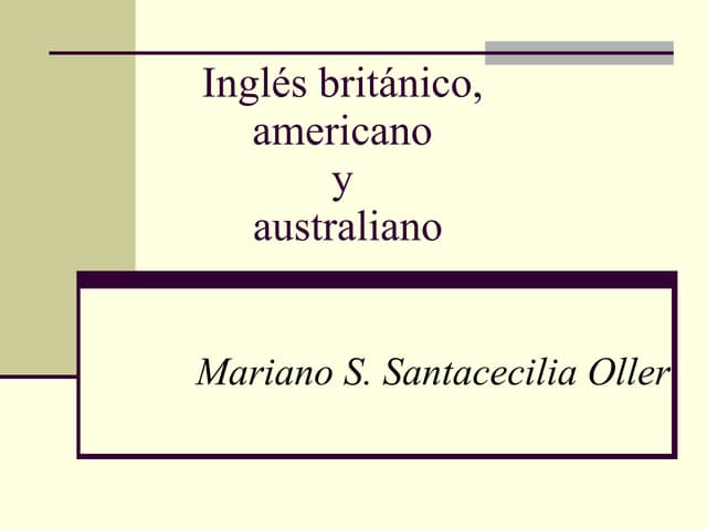 Inglés británico, americano y austr...