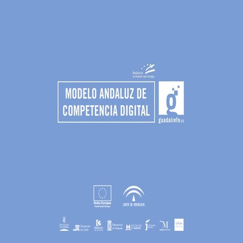 Guadalinfo: Modelo andaluz de competencias digitales basado en DigComp