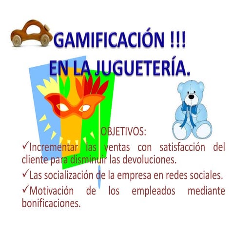 #MOOCUTPL #AplicandoGamificacion Juguetería