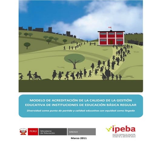 MODELOS DE ACREDITACIÓN PARA EDUCACIÓN BÁSICA 