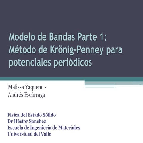 Modelo de Kronig Peney y Bandas