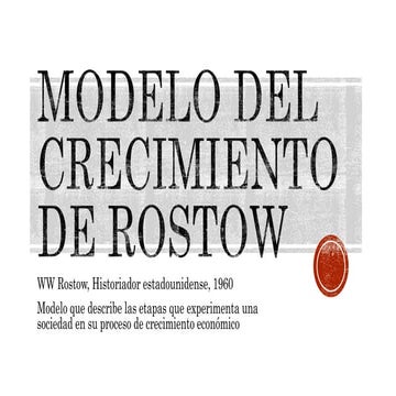 Teoría del Desarrollo de Rostow | PPTX