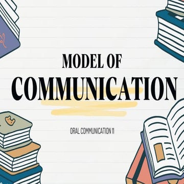 Quarter 1- Lesson 2- MODEL OF COMMUNICATION.pdf