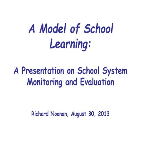 A Model of School Learnin