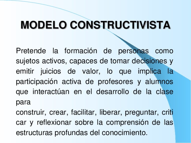 Modelo pedagógico constructivista
