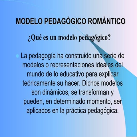 Modelo pedagogico romántico