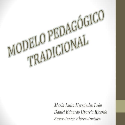 Modelo pedagogico  tradicional