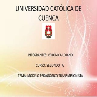 Modelo pedagogico transmisionista