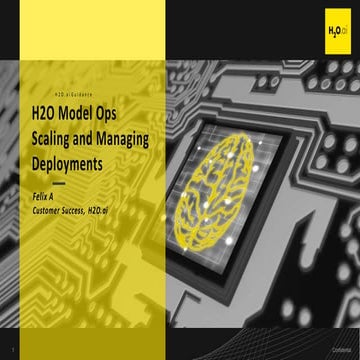 Scaling & Managing Production Deployments with H2O ModelOps