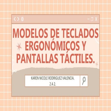 Presentación sobre pantallas tactiles y teclados ergonómicos.pdf