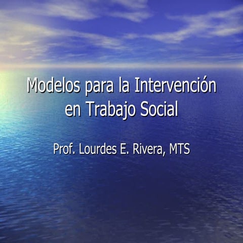 Modelos para la Intervención en Trabajo Social