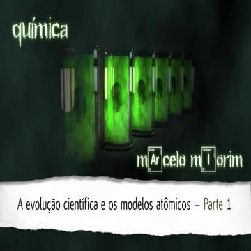 Modelos atômicos - Parte 1